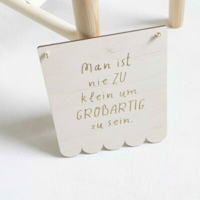 Schild - Man ist nie zu klein um großartig zu sein