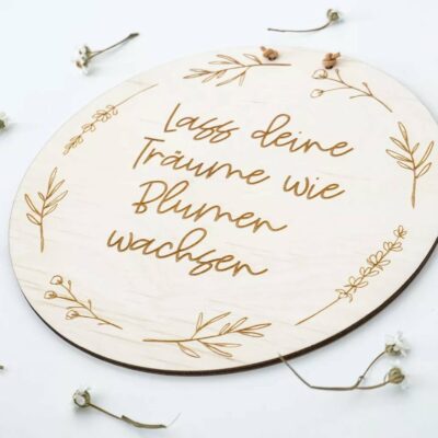 Schild - Lass deine Träume wie Blumen wachsen - 15cm