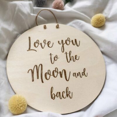 Schild - Love you to the moon and back - 15cm